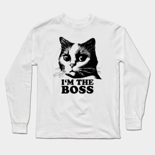 Cat Lovers Quote | I'm The Boss Long Sleeve T-Shirt